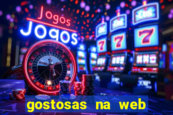 gostosas na web cam ao vivo